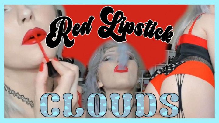 Lipstick Clouds