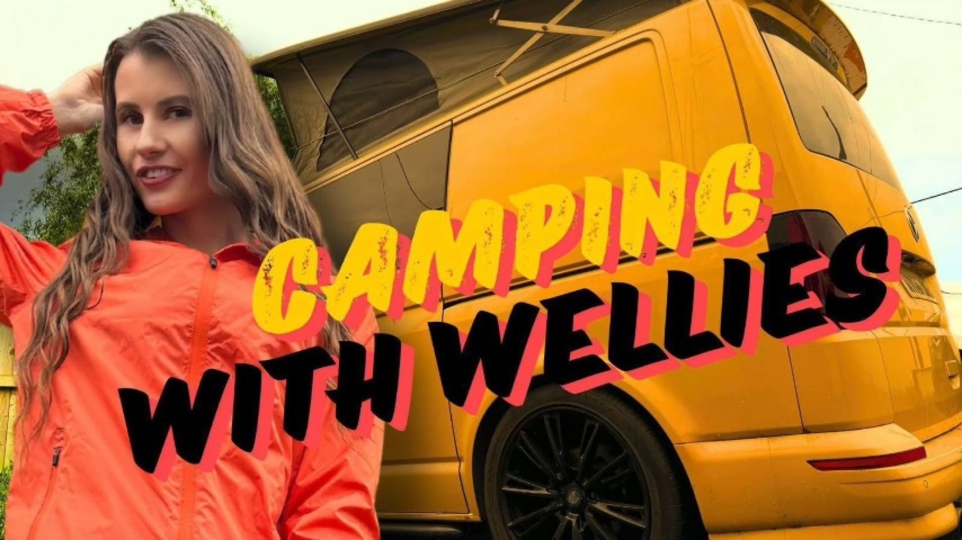 Camping With Wellies BOY-GIRL) Video