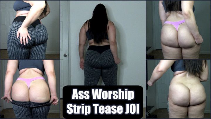 Ass Worship Strip Tease JOI