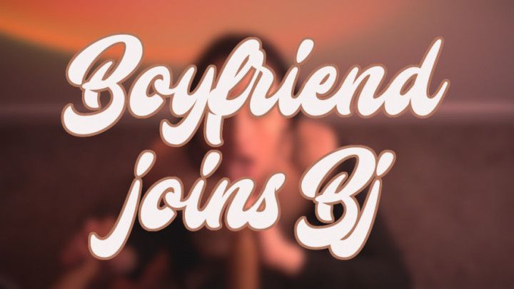 Boyfriend Joins Bj