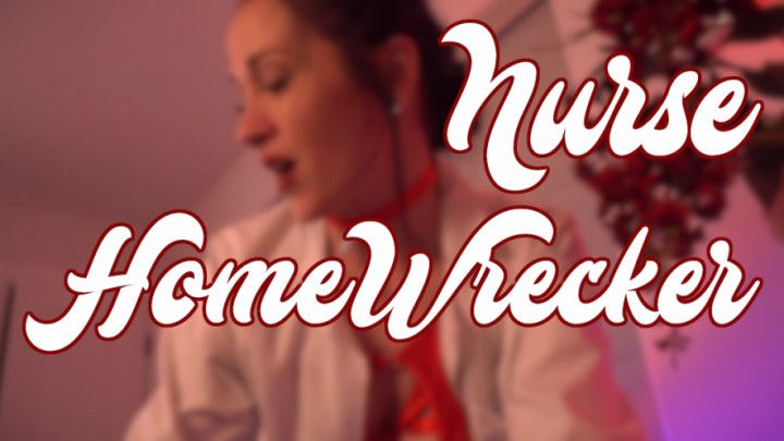 Nurse HomeWrecker