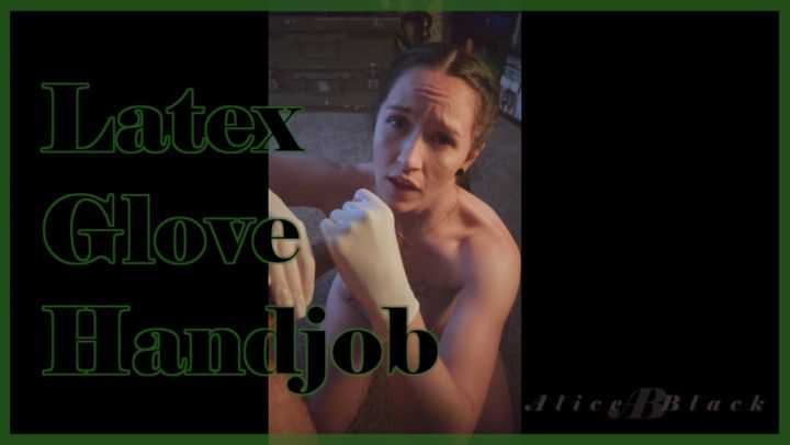 Latex Glove Handjob