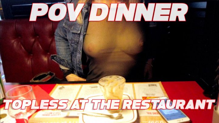 POV Dinner head to head topless