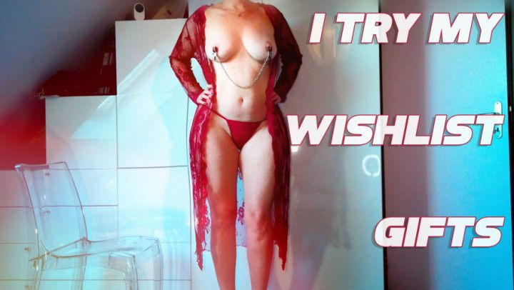 I try the gifts of my wishlist offered b