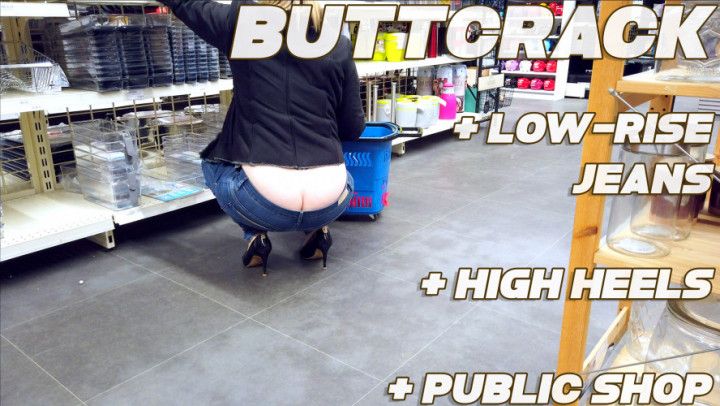 Public low rise jeans buttcrack