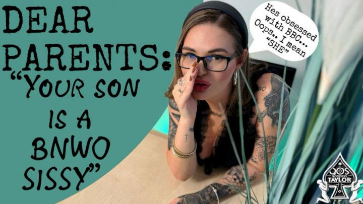 DEAR PARENTS : YOUR SON IS A BBC BNWO SISSY