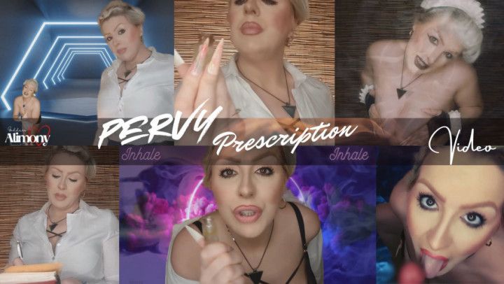 PERVY PRESCRIPTION