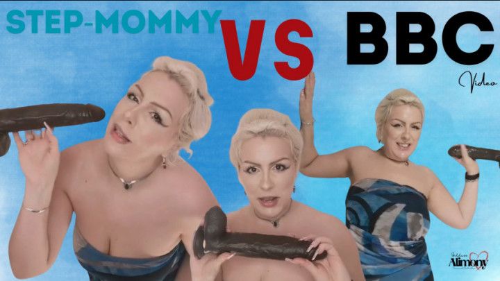 STEP-MOMMY VS BBC