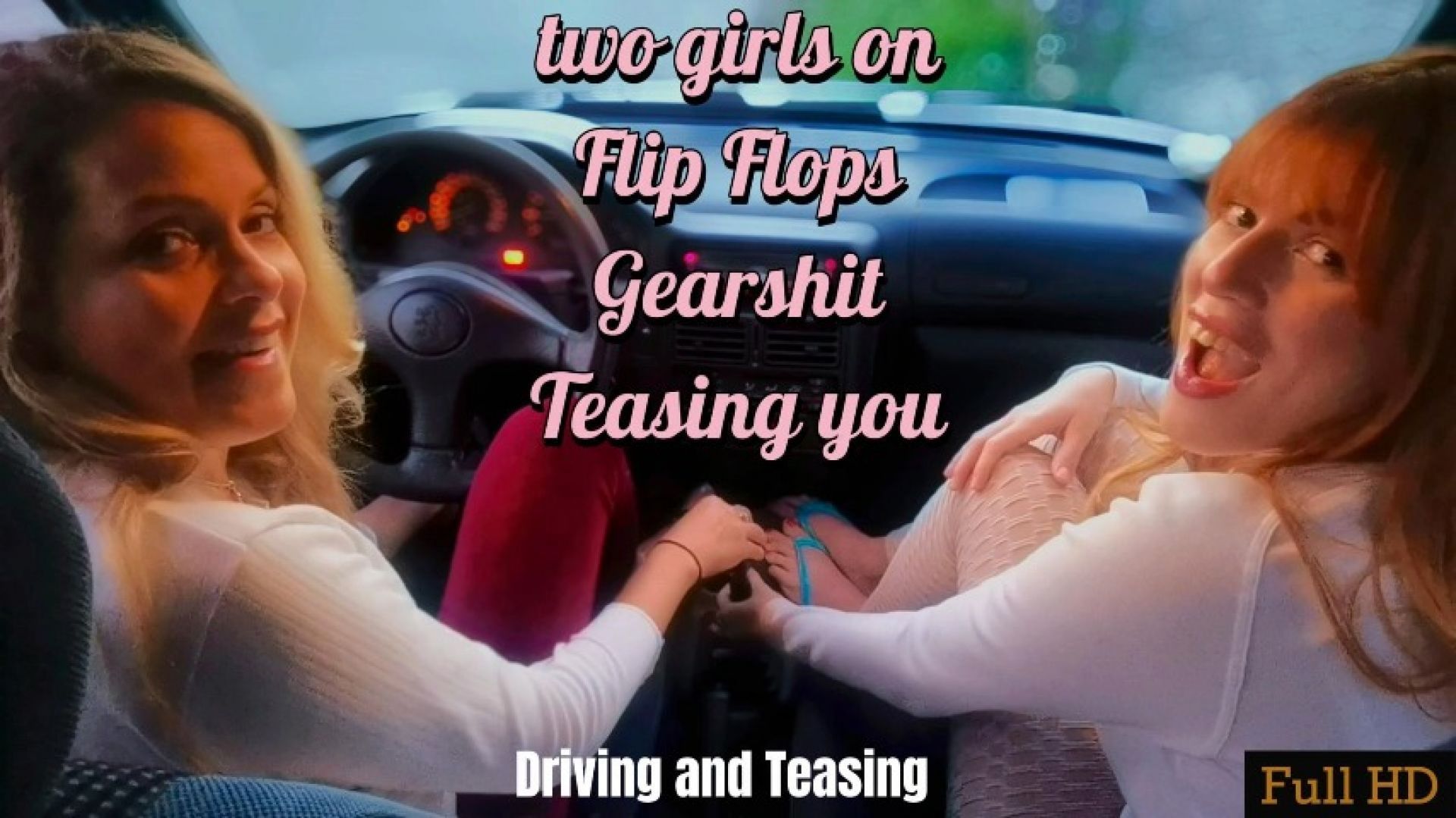 two girls on flipflops gearshift teasing you