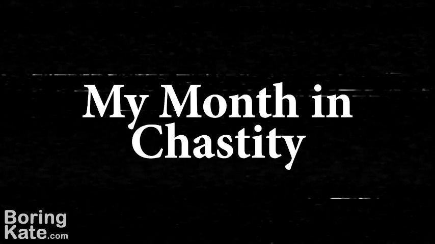 My Month In Chastity