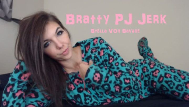 Bratty PJ Jerk Encouragement &amp; Countdown