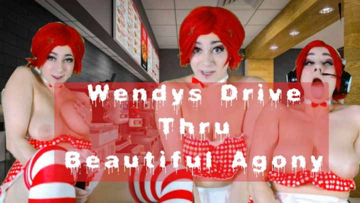 WENDYS DRIVE THRU BEAUTIFUL AGONY