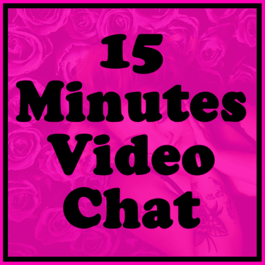 15 Minutes of Video Chat!