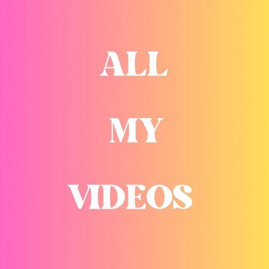 All My Videos