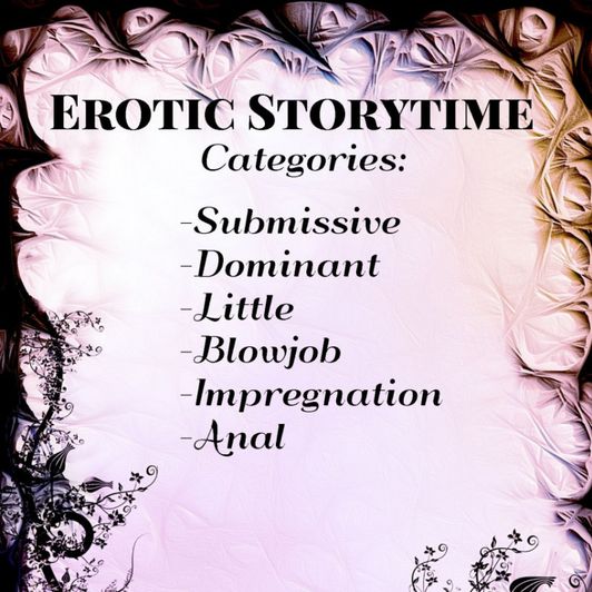 Erotic Storytime