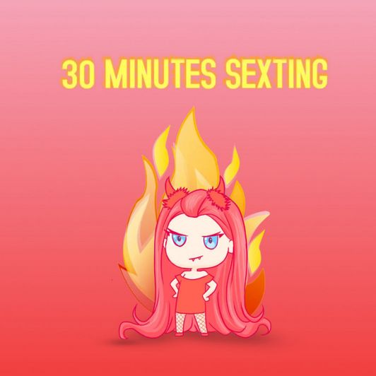 30 minutes sexting