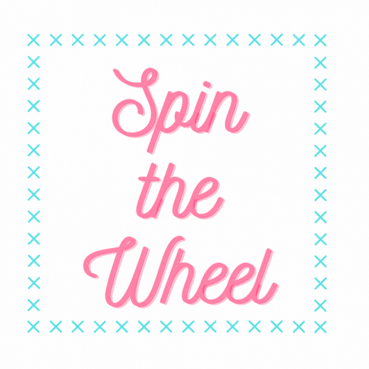 Spin The Wheel!!