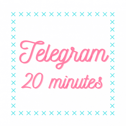 Telegram 20 minutes