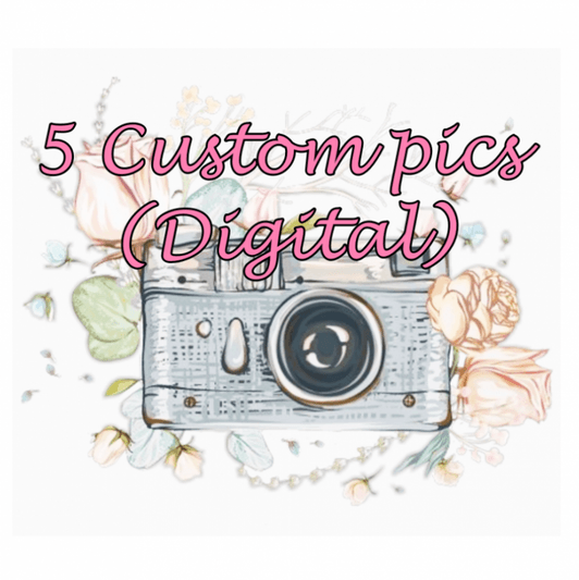 5 Custom Pics