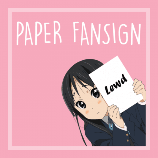 Lewd Paper Fansign