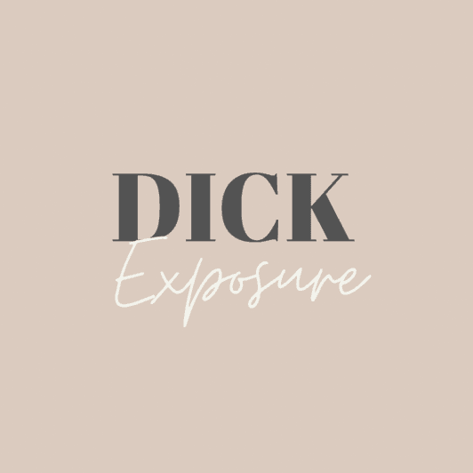 Dick Exposure