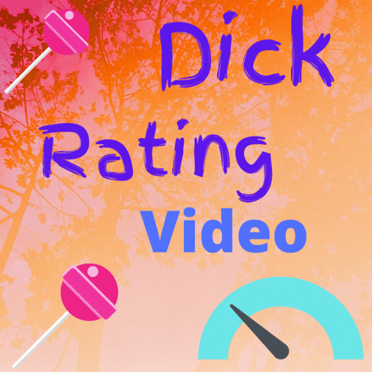 Dick Rating Video