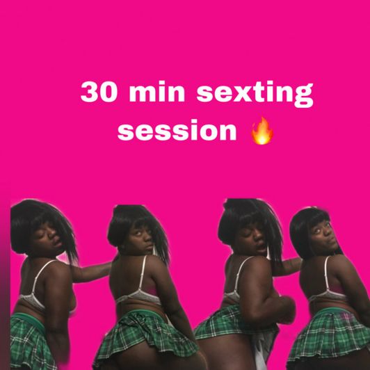 30 mins sexting session