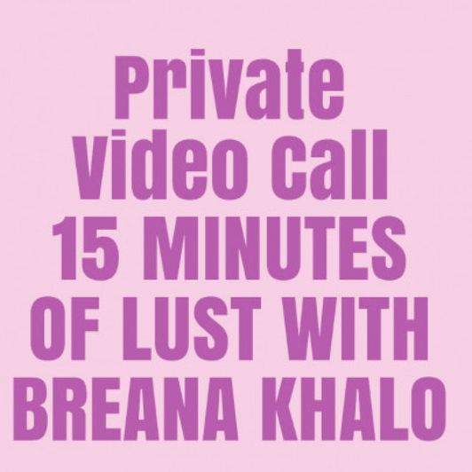 15 minutes Private VideoCall