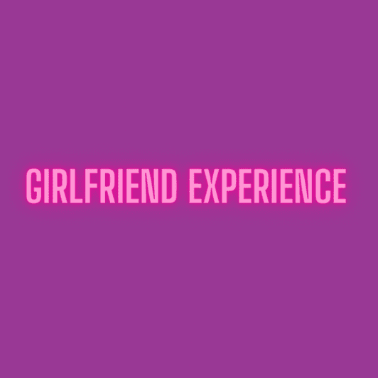 Girlfriend experience 1 week