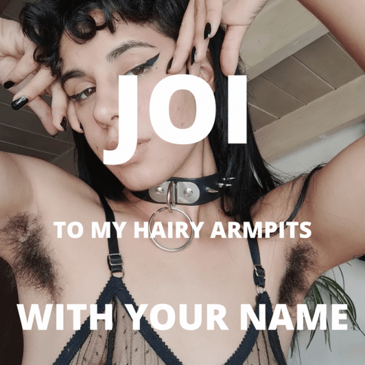 JOI to my hairy armpits