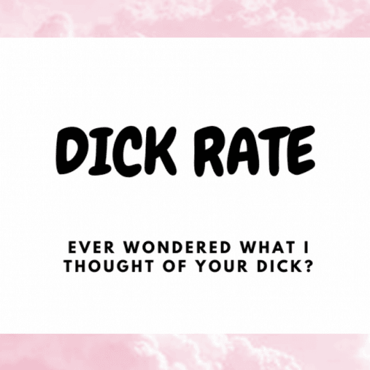 Dick ratings!