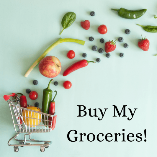Buy My Weekly Groceries!
