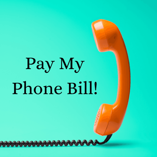 Pay My Phone Bill!