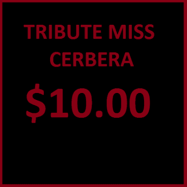 Tribute Miss Cerbera
