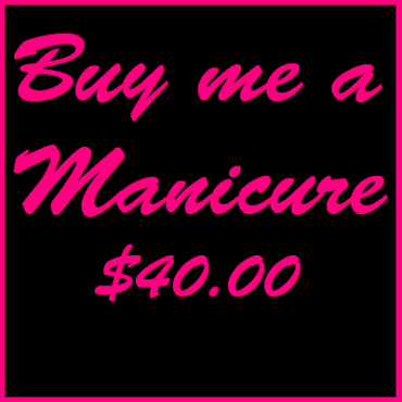 Buy Me a Manicure