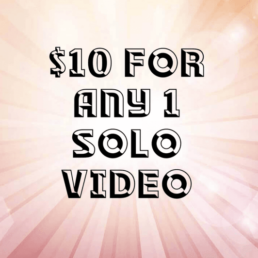Any solo vid for 10