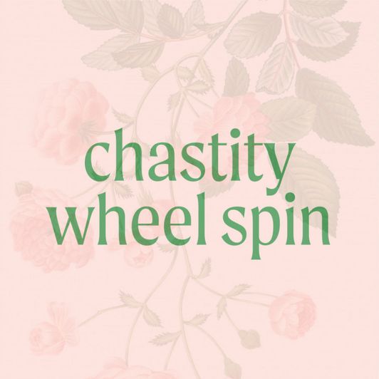 Chastity Wheel Spin