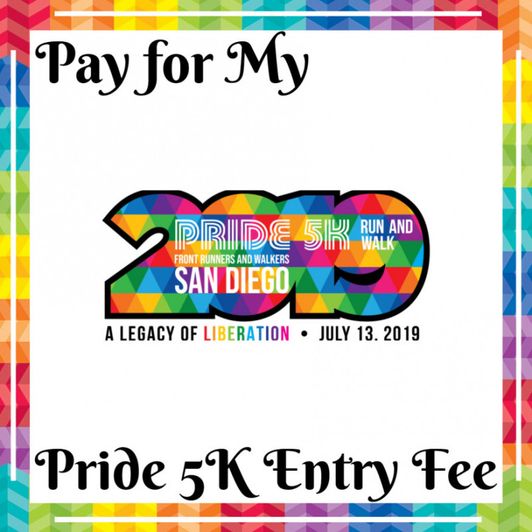 Pay for My: Pride 5K Entry Fee