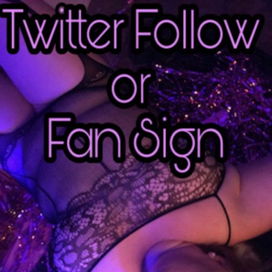 Fan sign or twitter follow back