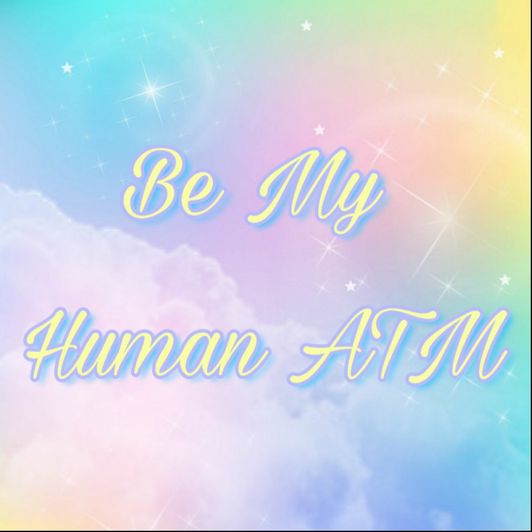 Be My Human ATM