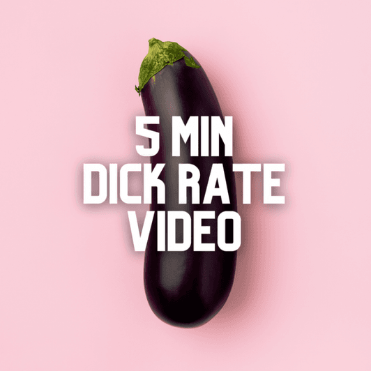 5 Minute Dick Rate Vid