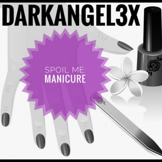 Spoil DarkAngel3X with a Manicure