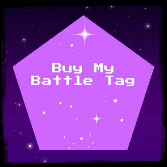 Buy My Battle Tag!