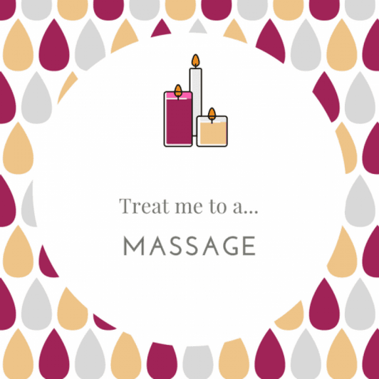 Treat me to a 90 minute massage