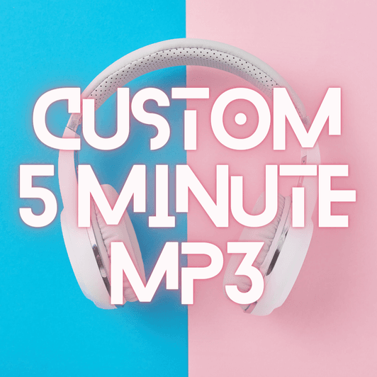 Custom 5 Minute MP3