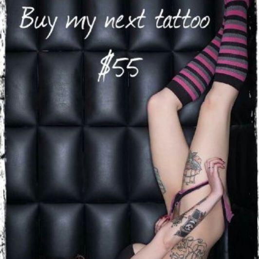 Buy My Next Tattoo