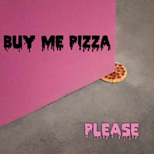 Feed Me: Buy Me Pizza