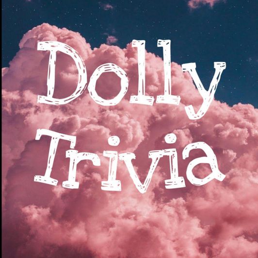 Dolly Trivia