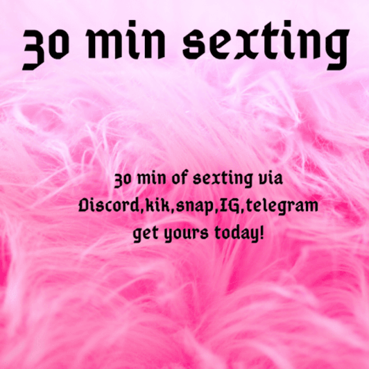 30 min Sexting