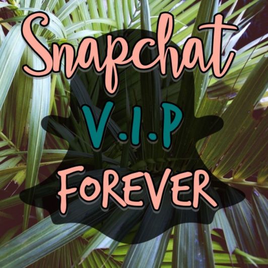 VIP Snap Access FOREVER